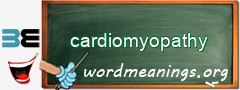 WordMeaning blackboard for cardiomyopathy